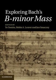 Cover of: Exploring Bachs Bminor Mass by 