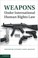 Cover of: Weapons Under International Human Rights Law