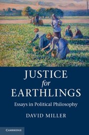 Cover of: Justice For Earthlings Essays In Political Philosophy by 