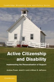 Cover of: Active Citizenship And Disability Implementing The Personalisation Of Support