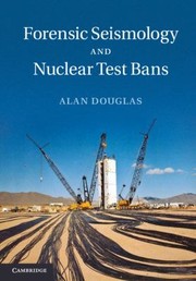 Cover of: Forensic Seismology and Nuclear Test Bans by 