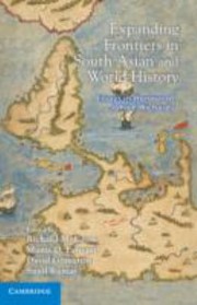 Cover of: Expanding Frontiers in South Asian and World History by 