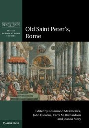 Cover of: Old Saint Peters Rome
            
                British School at Rome Studies by 