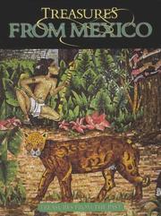 Cover of: Treasures from Mexico (Treasures from the Past (Vero Beach, Fla.).) by David Armentrout, Patricia Armentrout