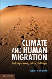 Cover of: Climate And Human Migration Past Experiences Future Challenges