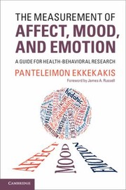 The Measurement Of Affect Mood And Emotion A Guide For Healthbehavioral Research by Panteleimon Ekkekakis