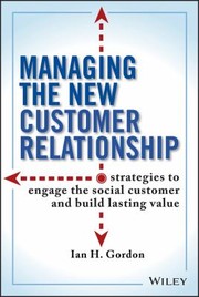 Cover of: The New Relationship Marketing Strategies To Engage The Social Customer And Build Customer Value