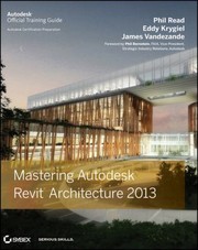 Cover of: Mastering Autodesk Revit Architecture 2013 by Phil Read