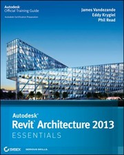 Cover of: Autodesk Revit Architecture 2013 Essentials by 
