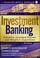 Cover of: Investment Banking
            
                Wiley Finance