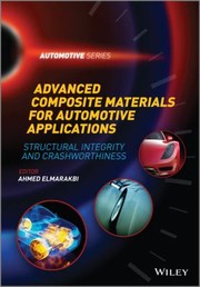 Cover of: Advanced Composite Materials For Automotive Applications Structural Integrity And Crashworthiness by 