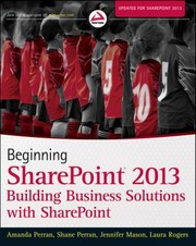 Cover of: Beginning Sharepoint 2013 Building Business Solutions With Sharepoint