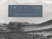 A Welsh childhood by Alice Thomas Ellis