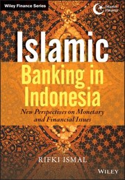 Cover of: Islamic Banking In Indonesia New Perspectives On Monetary And Financial Issues
