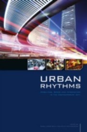 Cover of: Urban Rhythms
            
                Sociological Review Monographs