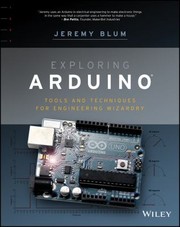 Cover of: Exploring Arduino: Tools And Techniques For Engineering Wizardry