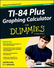 Ti84 Plus Graphing Calculator For Dummies by Jeff McCalla
