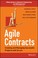 Cover of: Agile Contracts Creating And Managing Successful Projects With Scrum