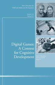 Cover of: Digital Games A Context For Cognitive Development