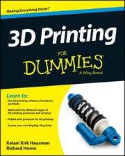 Cover of: 3d Printing For Dummies by 