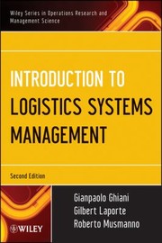 Cover of: Introduction To Logistics Systems Management by Gianpaolo Ghiani