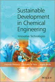 Cover of: Sustainable Development In Chemical Engineering Innovative Technologies