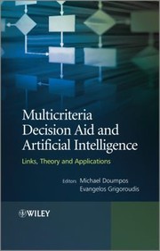 Cover of: Multicriteria Decision Aid And Artificial Intelligence Links Theory And Applications