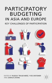 Cover of: Participatory Budgeting In Asia And Europe Key Challenges Of Participation by 