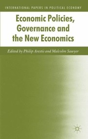 Cover of: Economic Policies Governance And The New Economics by 