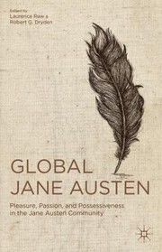 Cover of: Global Jane Austen Pleasure Passion And Possessiveness In The Jane Austen Community