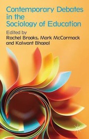 Cover of: Contemporary Debates In The Sociology Of Education