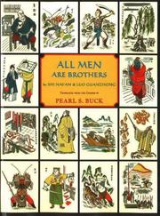 Cover of: All men are brothers = by translated from the Chinese by Pearl S. Buck.