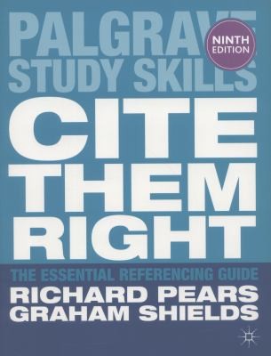 Cite Them Right / The Essential Referencing Guide