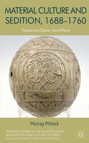 Cover of: Material Culture And Sedition 16881760 Treacherous Objects Secret Places