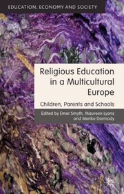 Cover of: Religious Education in a Multicultural Europe
            
                Education Economy and Society