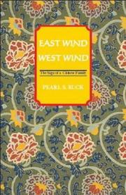 East Wind, West Wind by Pearl S. Buck