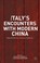 Cover of: Italys Encounters With Modern China Imperial Dreams Strategic Ambitions