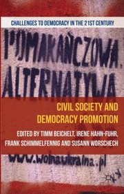 Cover of: Civil Society and Democracy Promotion
            
                Challenges to Democracy in the 21st Century