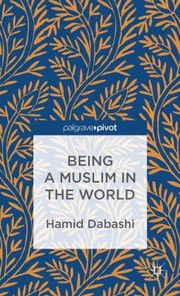 Cover of: Being a Muslim in the World