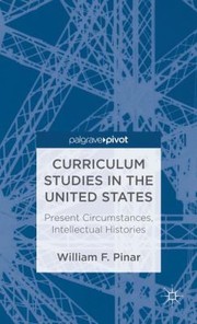 Cover of: Curriculum Studies in the United States
