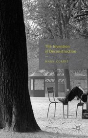 Cover of: The Invention Of Deconstruction