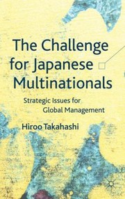 Cover of: The Challenge For Japanese Multinationals Strategic Issues For Global Management