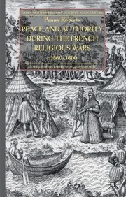 Cover of: Peace and Authority During the French Religious Wars C15601600 by 