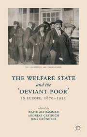 Cover of: Welfare State And The Deviant Poor In Europe 18701933