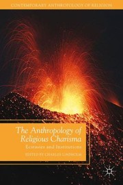 Cover of: The Anthropology of Religious Charisma
            
                Contemporary Anthropology of Religion