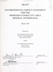 Draft environmental impact statement for the proposed Cooke City area mineral withdrawal by United States. Bureau of Land Management. Montana State Office