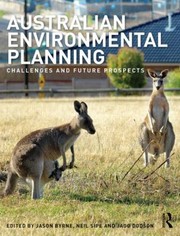 Cover of: Australian Environmental Planning Challenges And Future Prospects