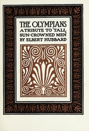 Cover of: The Olympians by Elbert Hubbard