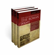 Cover of: The Encyclopedia Of The Roman Army General Editor Yann Le Bohec Associate Editors Giovanni Brizzi Et Al