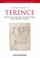 Cover of: A Companion to Terence
            
                Blackwell Companions to the Ancient World